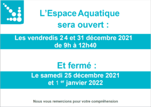 Lire la suite à propos de l’article Ouverture de l’Espace Aquatique les 24 et 31/12 et fermeture les 25/12 et 1er janvier