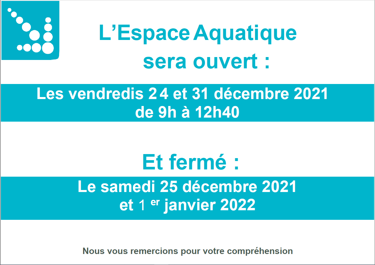 Lire la suite à propos de l’article Ouverture de l’Espace Aquatique les 24 et 31/12 et fermeture les 25/12 et 1er janvier