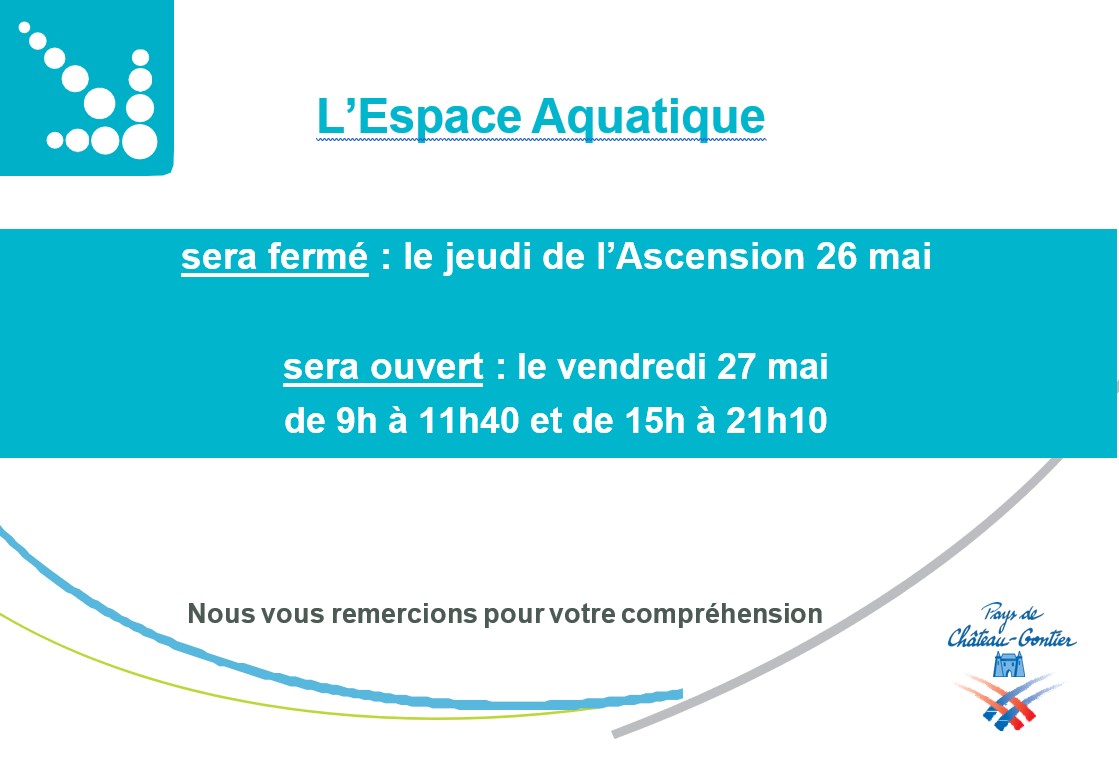 You are currently viewing Fermeture de l’Espace Aquatique le 26 mai 2022 (Ascension)
