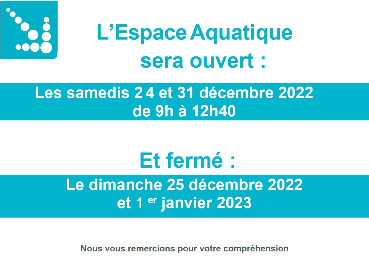 You are currently viewing Fermeture de l’Espace Aquatique le 25 décembre et 1er janvier