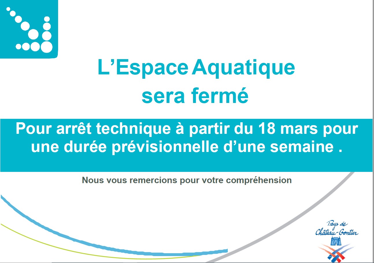You are currently viewing Fermeture de l’Espace Aquatique à partir du 18 mars 2023