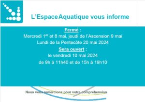 Lire la suite à propos de l’article Espace Aquatique : Fermetures et ouverture exceptionnelles mai 2024