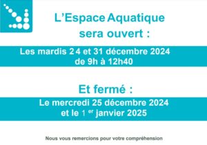 Lire la suite à propos de l’article Horaires de l’Espace Aquatique pendant les Fêtes (fermé les 25/12 et 01/01)