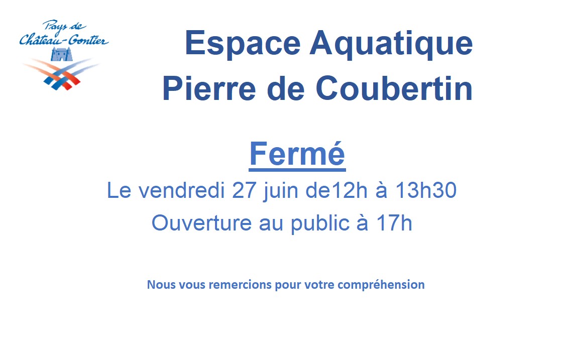 Lire la suite à propos de l’article Espace Aquatique – Fermeture le 27 juin de 12h à 13h30